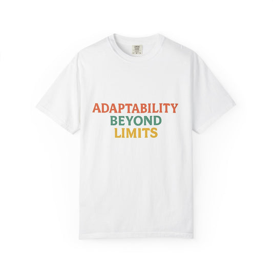 Adaptability Beyond Limits T-Shirt — Motivational Graphic Tee