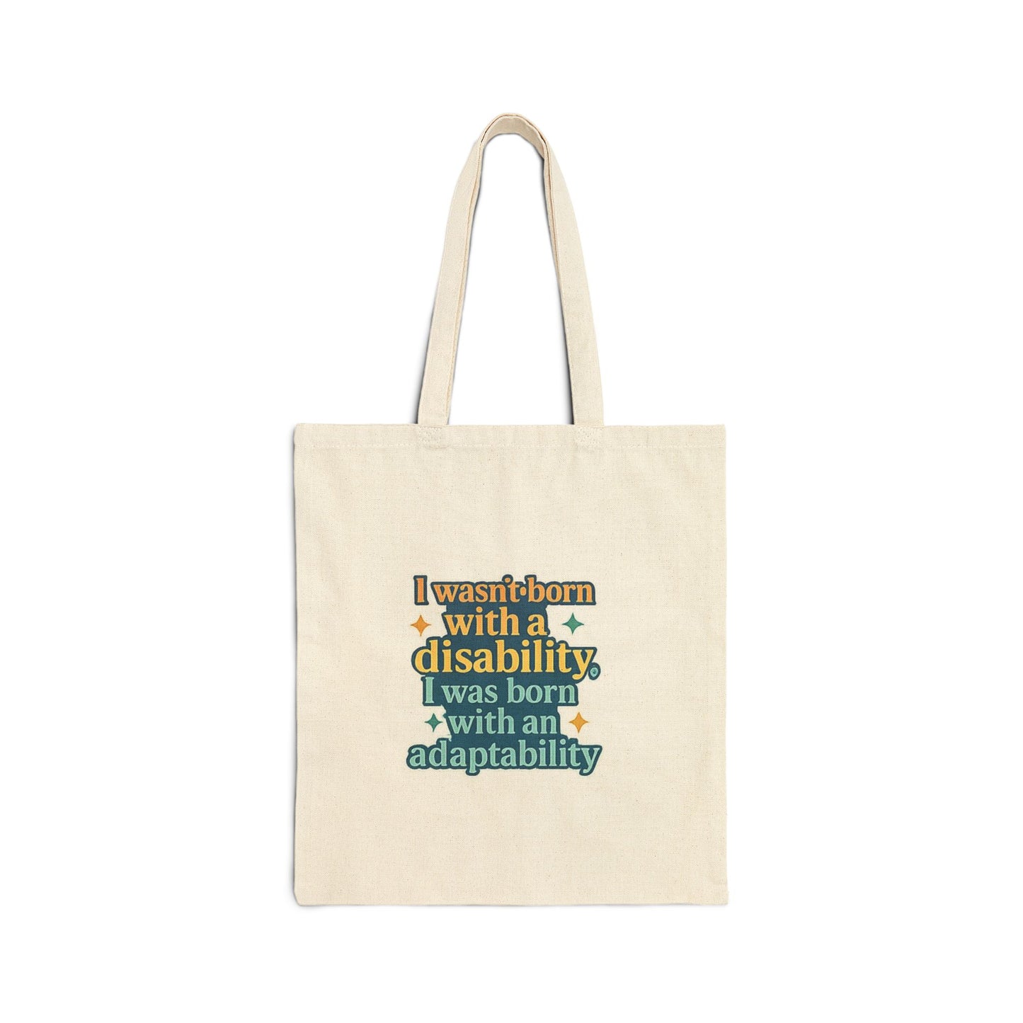 Born With an Adaptability Tote | Disability Pride Canvas Bag